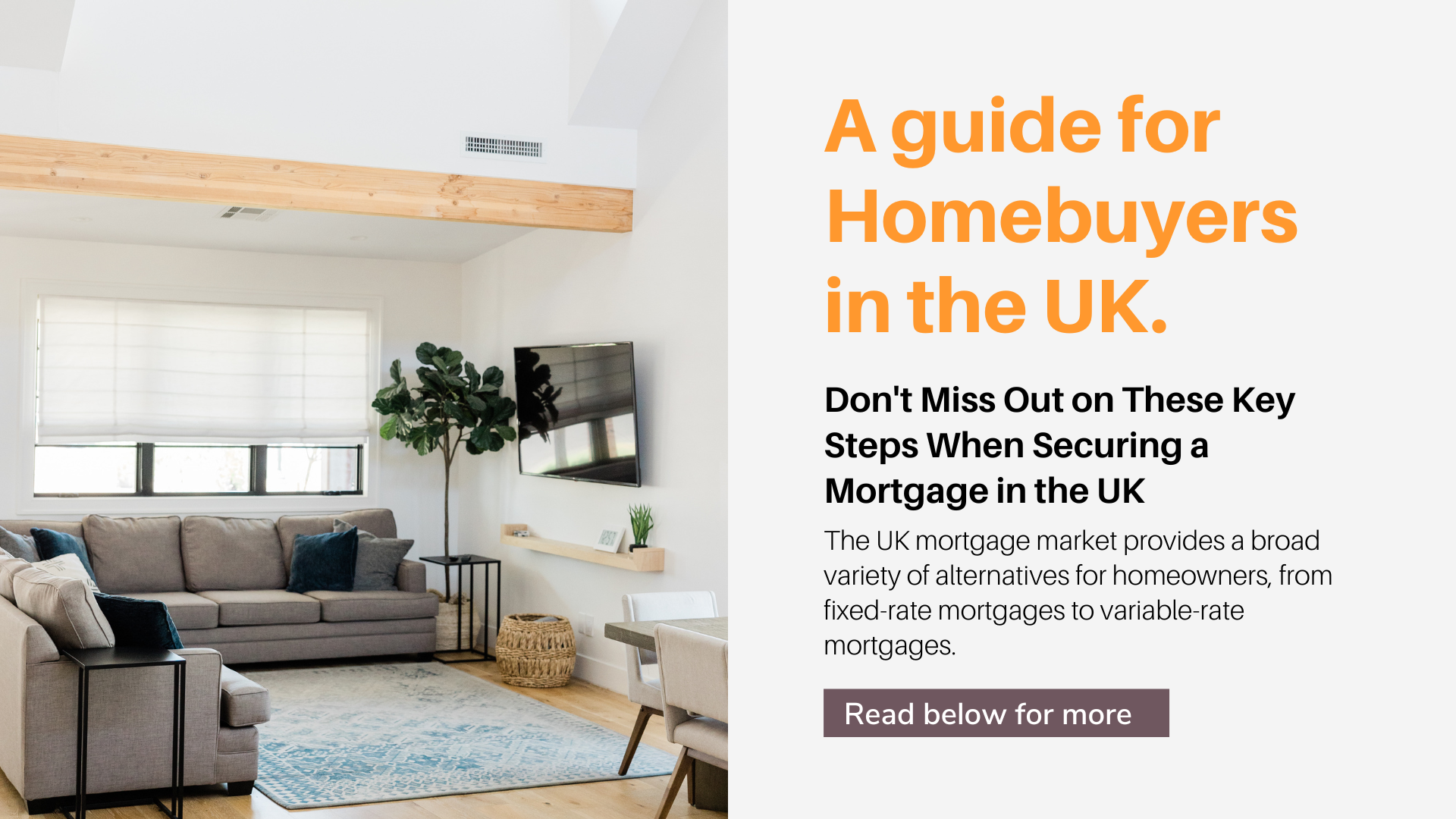 A guide for Homebuyers in the UK.